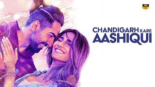 Chandigarh Kare Ashiqui Full Movie Amazing Facts  Ayushmaan Khurran Vaani Kapoor [upl. by Leavitt417]