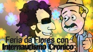 Feria de las flores de Medellín  Internautismo Crónico [upl. by Lleral340]