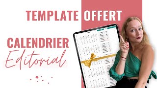 Créer son Calendrier Editorial  MODELE GRATUIT 🎁 [upl. by Harness918]