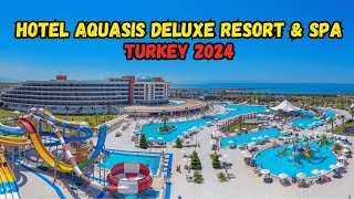 Hotel Aquasis Deluxe Resort amp Spa  Hotel Tour 2024 Didim Turkey [upl. by Anitak]