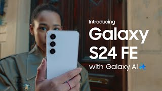 Introducing Galaxy S24 FE  Samsung [upl. by Gollin205]