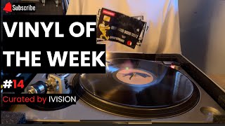 Vinyl Of The Week 14 [upl. by Ardrey381]