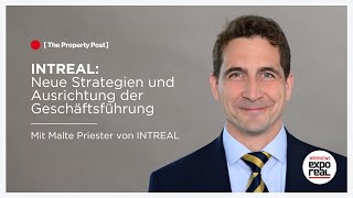 INTREAL Neue Strategien und Ausrichtung der Geschäftsführung  Expo Real 2024 [upl. by Kenna]