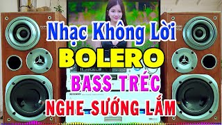 Nhạc Hòa Tấu Rumba TOÀN BÀI HAY  Nhạc Không Lời Bolero Trữ Tình Nhạc Test Loa Chuẩn Nhất [upl. by Bryan602]