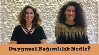 Duygusal Bağımlılıktan Kurtulmak [upl. by Notak109]