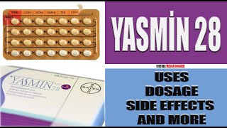 YASMİN 28 Uses Dosage Side Effects and more health sideeffects [upl. by Kanya]