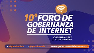 Día 3  10° Foro Colombiano de Gobernanza de Internet  23 de noviembre de 2023 [upl. by Mac241]