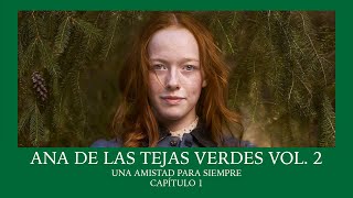 Audiolibro ANA DE LAS TEJAS VERDES VOL 2  Capitulo 1 [upl. by Stafani458]