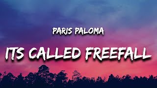 Paris Paloma  Its Called Freefall Lyrics “called to the devil and the devil did come” [upl. by Ellehsram]