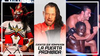 10 EVENTOS de LUCHA LIBRE que ROMPIERON la PUERTA PROHIBIDA  WWE  AAA  CMLL [upl. by Nysa]