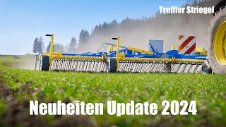 Das sind alle Neuheiten I Treffler Striegel Update 2024 [upl. by Hebel779]