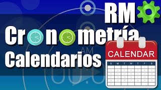 Cronometría  Calendarios  Ejercicios Resueltos [upl. by Atinram]