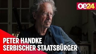 Peter Handke Aufregung um doppelte Staatsbürgerschaft [upl. by Cirdek]