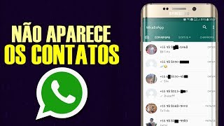 Whatsapp não aparece os nomes dos CONTATOS aparece somente os NÚMEROS  RESOLVIDO [upl. by Kataway]