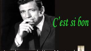 Yves Montand  Cest si bon [upl. by Arimak]