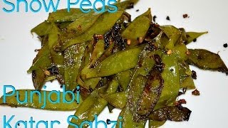 Snow Peas Katar Sabzi Authentic Punjabi Recipe video by ChawlasKitchencom [upl. by Wye103]