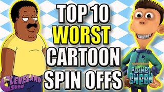 Top 10 Worst Cartoon Spinoff Shows [upl. by Niwrehs]