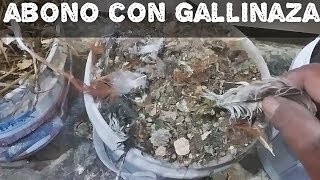 Como hacer un compost o composta con gallinazaAGRICULTURA ORGÁNICA [upl. by Fidelia]