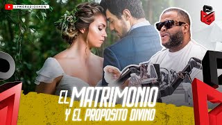 EL MATRIMONIO Y EL PROPÓSITO DIVINO  PMG RADIO SHOW [upl. by Nylasor866]