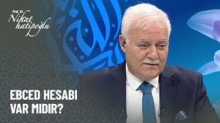 Ebced hesabı var mıdır  Nihat Hatipoğlu ile Kuran ve Sünnet [upl. by Eniamret]