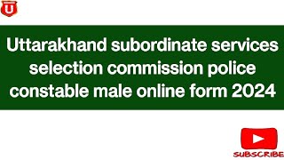 uttarakhand police constable online application form 2024 [upl. by Roxy]