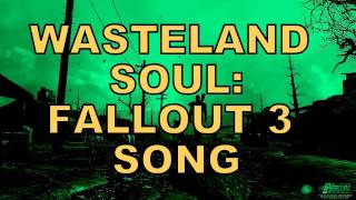 WASTELAND SOUL  Fallout 3 song by Miracle Of Sound [upl. by Lancelot977]