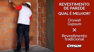 Revestir parede de alvenaria com Drywall Gypsum x Revestimento com reboco tradicional [upl. by Onateag]