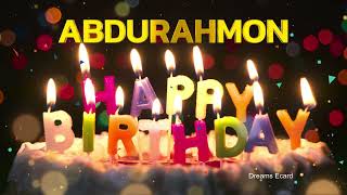 ABDURAHMON Happy Birthday Status  Happy Birthday ABDURAHMON  Special wishes birthday [upl. by Austina]