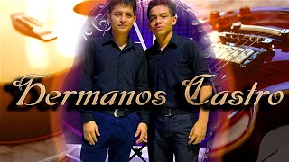 Amor de Padre Cover  Pasillos Cristianos  2024  Hermanos Castro Villafuerte ðŸŽ¸ [upl. by Sleinad764]