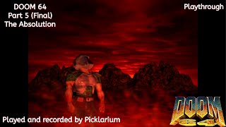 DOOM 64  The Absolution Playthrough Part 5 Finale [upl. by Rurik644]