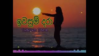 Iwasum Dara ඉවසුම් දරා Unmaththaka Senehe  Anjalee Herath  sandumusicvideohub [upl. by Jeromy]