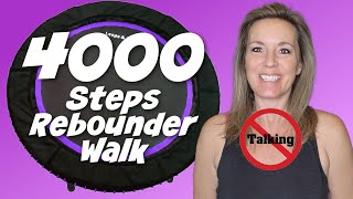 LowImpact High Results 4000 Step Walk on the Rebounder [upl. by Nosnar]