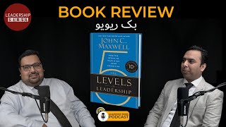 5 Levels of Leadership  Book Review  By Jibran Bashir Leadership Institute [upl. by Einohpets]