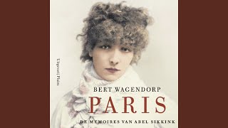 Hoofdstuk 84  Paris  De memoires van Abel Sikkink Deel 3 [upl. by Afnin561]