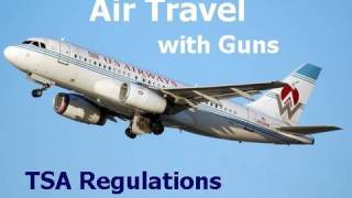 Air Travel with Firearms TSA Rules [upl. by Aihsoem529]