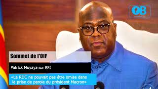 Sommet de lOIF Patrick Muyaya sur RFI [upl. by Darmit]