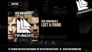 Sick Individuals  Lost amp Found OUT NOW [upl. by Rosalinde]