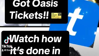 SUCCESS HOW TO BUY OASIS TICKETS ON TICKETMASTER APP oasisinetofficial [upl. by Vevina]