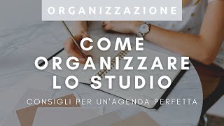 come organizzare lo studio – consigli per un’agenda perfetta 📒 🙃 [upl. by Theurich]