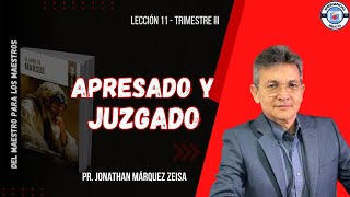 Lección 113er Trimestre  Apresado y juzgado DMPLM Emergencias Bíblicas [upl. by Micheil884]