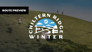 Chiltern Ridge WINTER 50K  Route Preview [upl. by Noizneb]