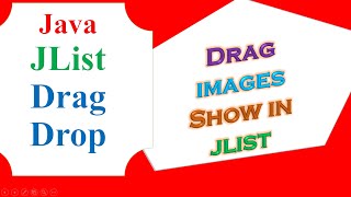 Java JList Drag Drop  Drag and Show Images To JList Dynamicallly [upl. by Alurd]