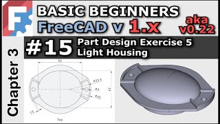 Modeling Part Design Using Primitives  Basic Beginners FreeCAD v10  022 Lesson 15  Exercise 5 [upl. by Lebna]