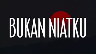 Bukan Niatku Pengemis Cinta Bidadari Lirik  Iklim [upl. by Wolk]