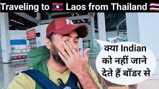 Traveling to 🇱🇦 Laos from Thailand 🇹🇭  Denial of entry at land borders is this true [upl. by Atalaya180]