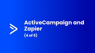 ActiveCampaign and Zapier 4 of 5 [upl. by Dihgirb]