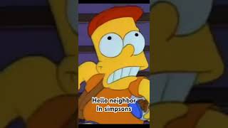 Hello neighbor in Simpsons [upl. by Pirnot]