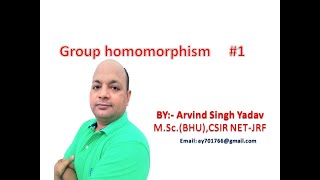 Group Homomorphism lecture 1 group theory for JAM NET [upl. by Ahsietal560]