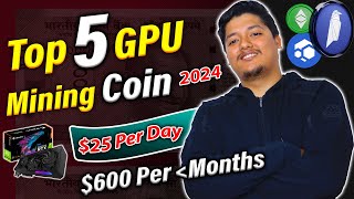 🤑 Top 5 Profitable Coins To Mine In 2024  Earn 25 Per Day For Crypto Mining 😍 [upl. by Almire273]