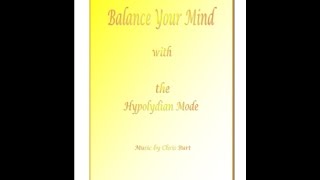 Balance Your Mind with the Hypolydian Mode [upl. by Dam]